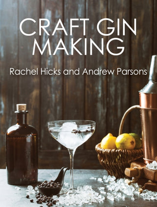 Cover image for 9781785008146 - Craft Gin Making