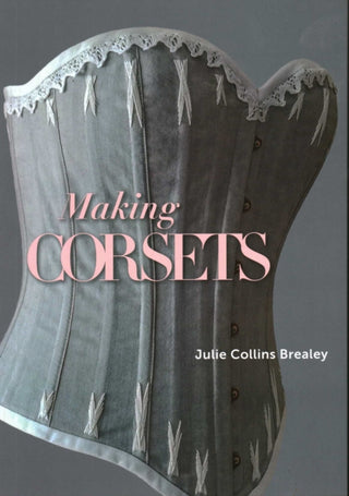 Cover image for 9781785008207 - Making Corsets