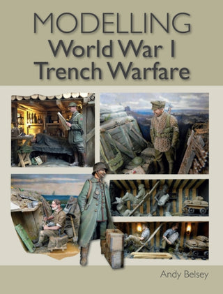 Cover image for 9781785008580 - Modelling World War 1 Trench Warfare