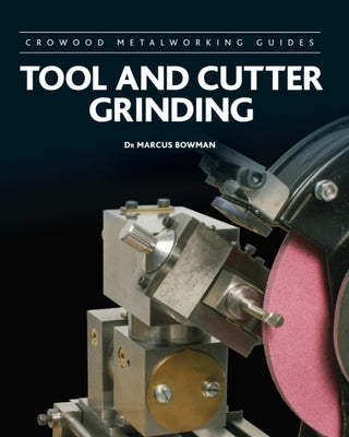 Cover image for 9781785008603 - Tool and Cutter Grinding