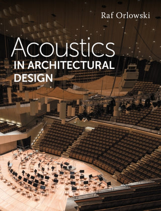 Cover image for 9781785008788 - Acoustics in Architectural Design