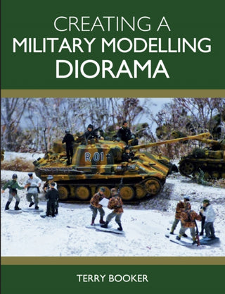 Cover image for 9781785009044 - Creating a Military Modelling Diorama