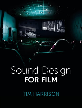 Cover image for 9781785009143 - Sound Design for Film