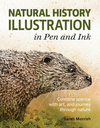 Cover image for 9781785009228 - Natural History Illustration in Pen and Ink