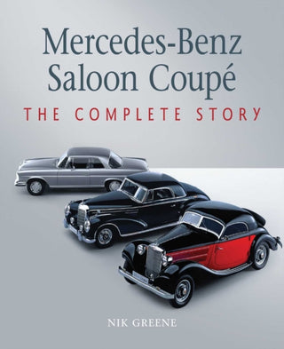Cover image for 9781785009334 - Mercedes-Benz Saloon Coupe