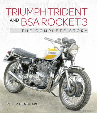 Cover image for 9781785009716 - Triumph Trident and BSA Rocket 3