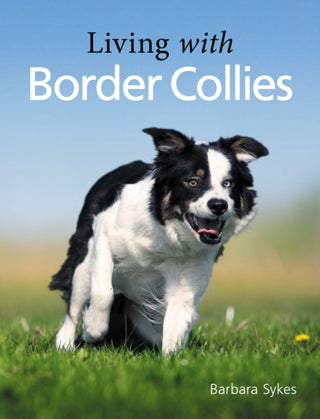 Cover image for 9781785009815 - Living with Border Collies