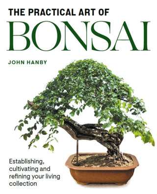 Cover image for 9781785009853 - Practical Art of Bonsai