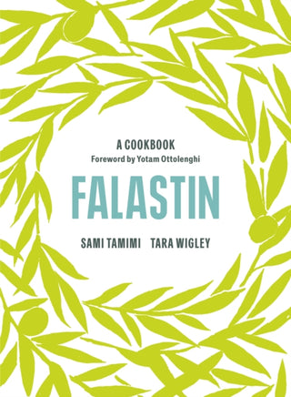 Cover image for 9781785038723 - Falastin: A Cookbook