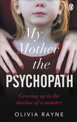 Cover image for 9781785038990 - My Mother, the Psychopath