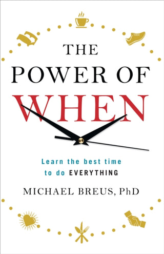 Cover image for 9781785040450 - The Power of When