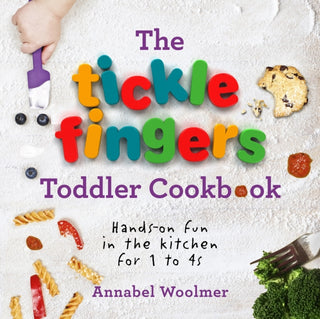 Cover image for 9781785040566 - The Tickle Fingers Toddler Cookbook