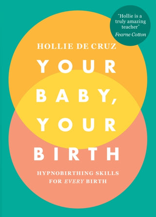 Cover image for 9781785041860 - Your Baby, Your Birth