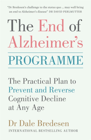 Cover image for 9781785042270 - The End of Alzheimer's Programme
