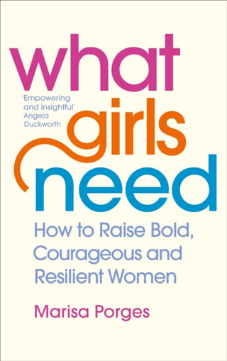 Cover image for 9781785042805 - What Girls Need