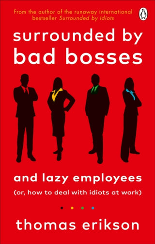 Cover image for 9781785043406 - Surrounded by Bad Bosses and Lazy Employees