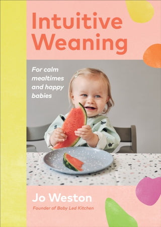 Cover image for 9781785043888 - Intuitive Weaning