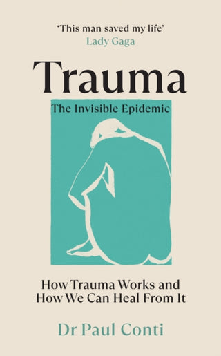 Cover image for 9781785044106 - Trauma: The Invisible Epidemic