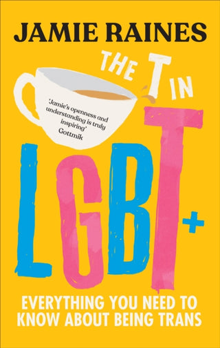 Cover image for 9781785044298 - The T in LGBT