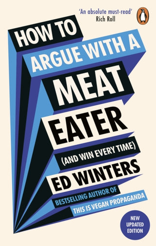 Supplemental image for 9781785044496 - How to Argue With a Meat Eater (And Win Every Time)