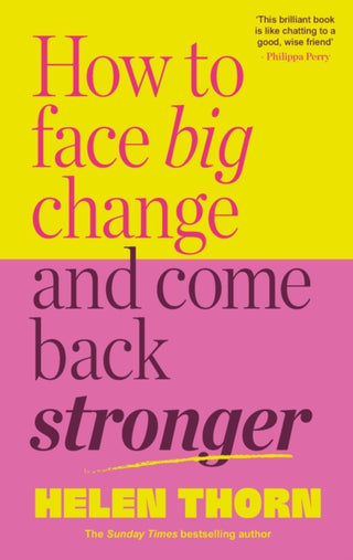 Cover image for 9781785045189 - How to Face Big Change