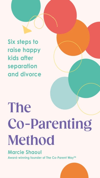 Cover image for 9781785045509 - The Co-Parenting Method