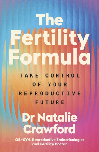 Cover image for 9781785045592 - The Fertility Formula