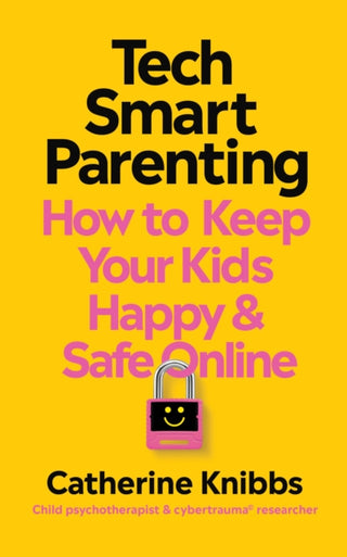 Cover image for 9781785045707 - Tech-Smart Parenting