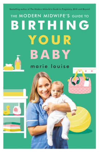 Cover image for 9781785046100 - The Modern Midwife's Guide to Birthing Your Baby