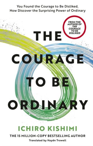 Cover image for 9781785047046 - The Courage to be Ordinary