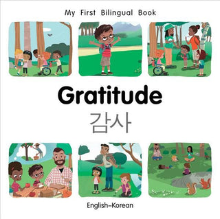 Cover image for 9781785089749 - My First Bilingual BookGratitude (EnglishKorean)