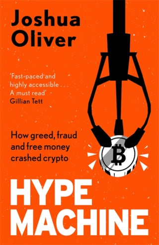 Cover image for 9781785120961 - Hype Machine: Inside the Cult of Crypto