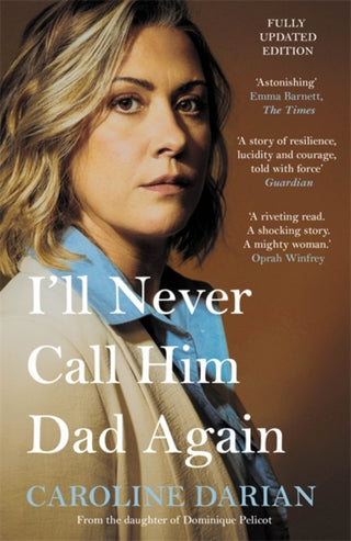 Supplemental image for 9781785126031 - I'll Never Call Him Dad Again: By the daughter of Dominique and Gisele Pelicot