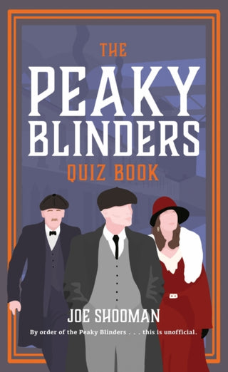 Supplemental image for 9781785128684 - The Peaky Blinders Quiz Book