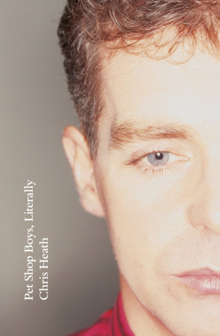 Cover image for 9781785152368 - Pet Shop Boys, Literally