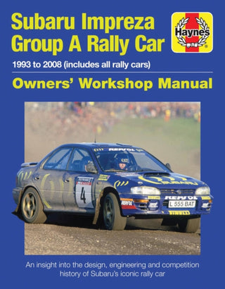 Cover image for 9781785211102 - Subaru Impreza Group A Rally Car Owners' Workshop Manual