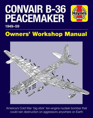 Cover image for 9781785211935 - Convair B-36 Peacemaker