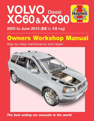 Cover image for 9781785213076 - Volvo XC60 & XC90 Diesel (03 - 13) Haynes Repair Manual