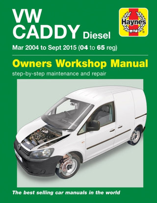 Cover image for 9781785213908 - VW Caddy Diesel (Mar '04-Sept '15) 04 to 65