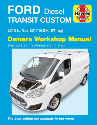 Cover image for 9781785214233 - Ford Transit Custom Diesel (13 - Nov 17) 62 to 67 Haynes Repair Manual