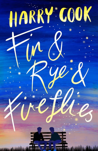 Cover image for 9781785302473 - Fin & Rye & Fireflies