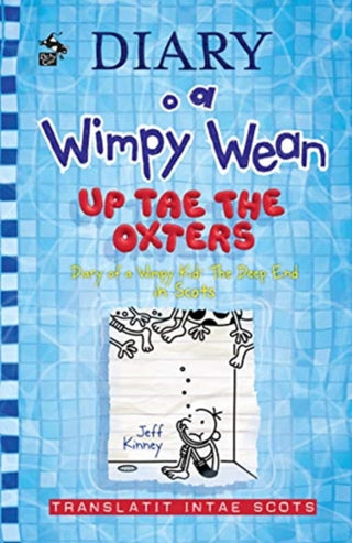Cover image for 9781785303197 - Diary o a Wimpy Wean: Up Tae the Oxters