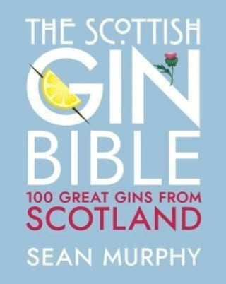 Cover image for 9781785303623 - The Scottish Gin Bible