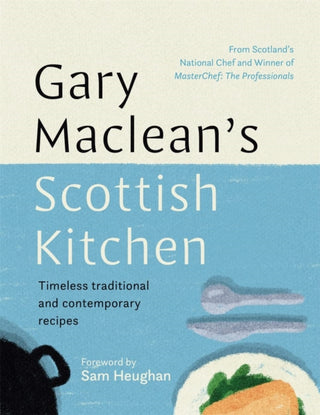 Cover image for 9781785303890 - Gary Maclean's Scottish Kitchen