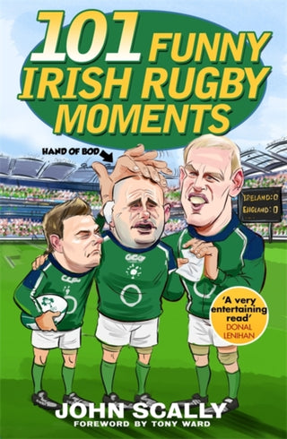 Cover image for 9781785304675 - 101 Funny Irish Rugby Moments