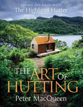 Cover image for 9781785305009 - The Art of Hutting