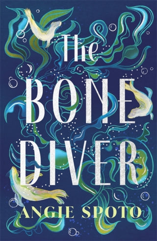 Cover image for 9781785306600 - The Bone Diver