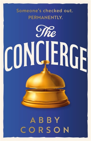 Cover image for 9781785306808 - The Concierge