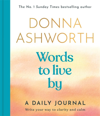 Cover image for 9781785307157 - Words to Live By: A Daily Journal
