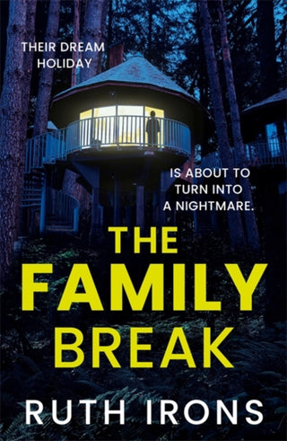 Cover image for 9781785307584 - The Family Break